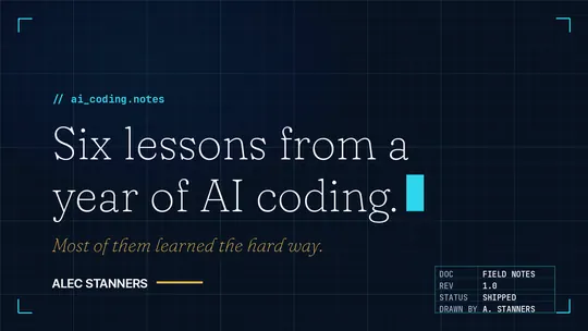 Six Lessons From a Year of AI Coding